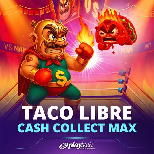 Taco Libre: Cash Collect Max™